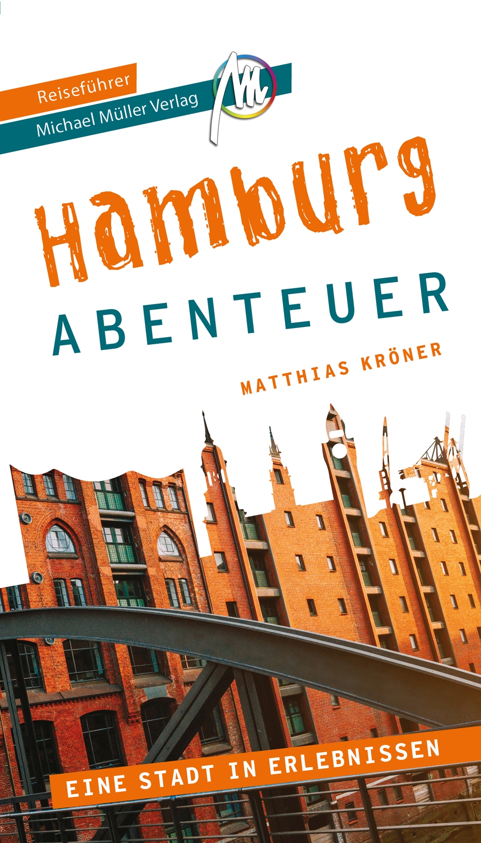 Reiseführer Hamburg Abenteuer 2023 Michael Müller Verlag