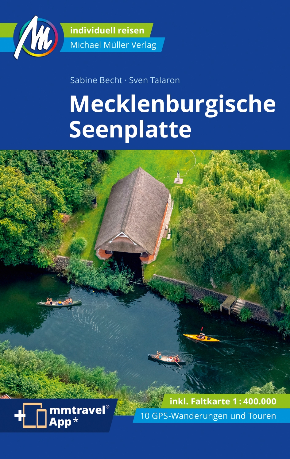 Reiseführer Mecklenburgische Seenplatte 2024 Michael Müller Verlag