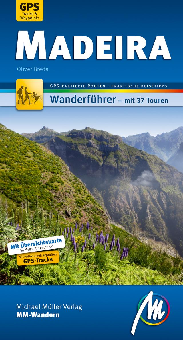 Wanderführer Madeira MM-Wandern Michael Müller Verlag