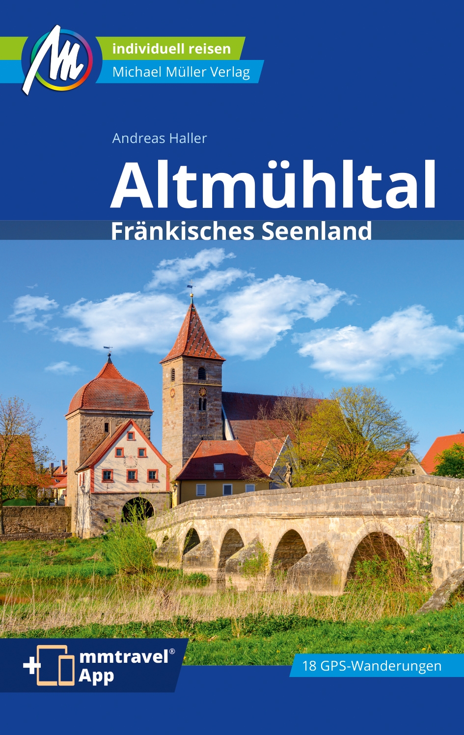 Reiseführer Altmühltal 2023 Michael Müller Verlag