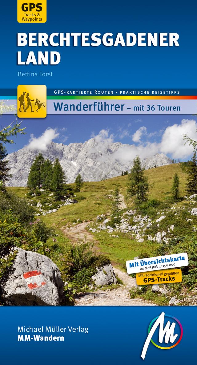 Wanderführer Berchtesgadener Land MM-Wandern 2016 Michael Müller Verlag