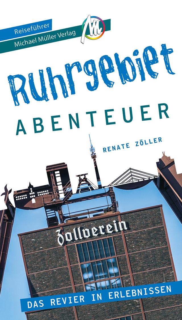 Reiseführer Ruhrgebiet Abenteuer 2023 Michael Müller Verlag