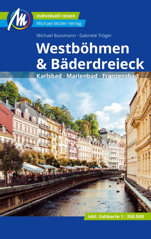 Reiseführer Westböhmen & Bäderdreieck Michael Müller Verlag