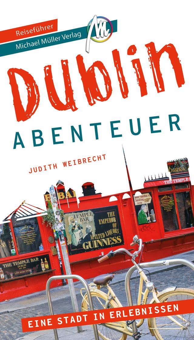 Reiseführer Dublin Abenteuer 2023 Michael Müller Verlag
