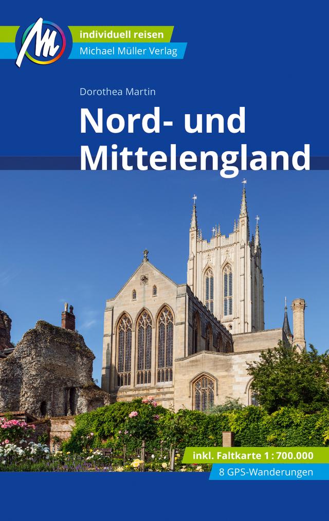 Reiseführer Nord- und Mittelengland Michael Müller Verlag