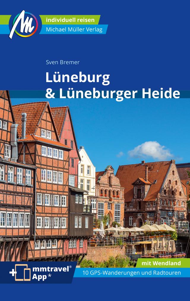 Reiseführer Lüneburg & Lüneburger Heide 2024 Michael Müller Verlag