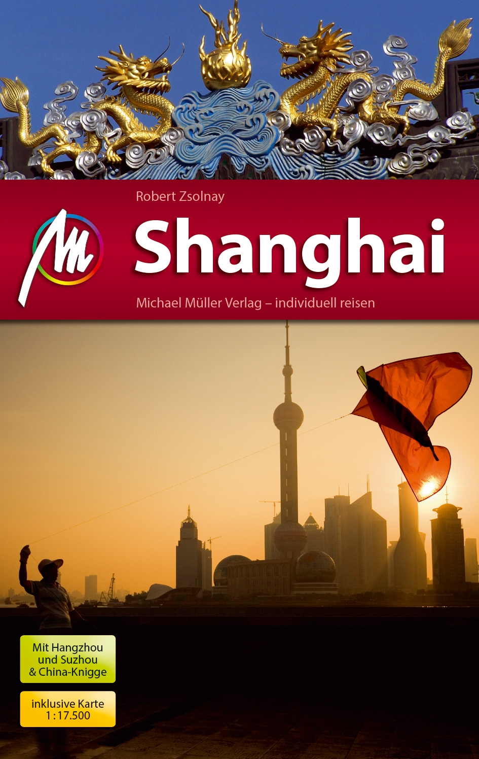 Reiseführer Shanghai MM-City Michael Müller Verlag