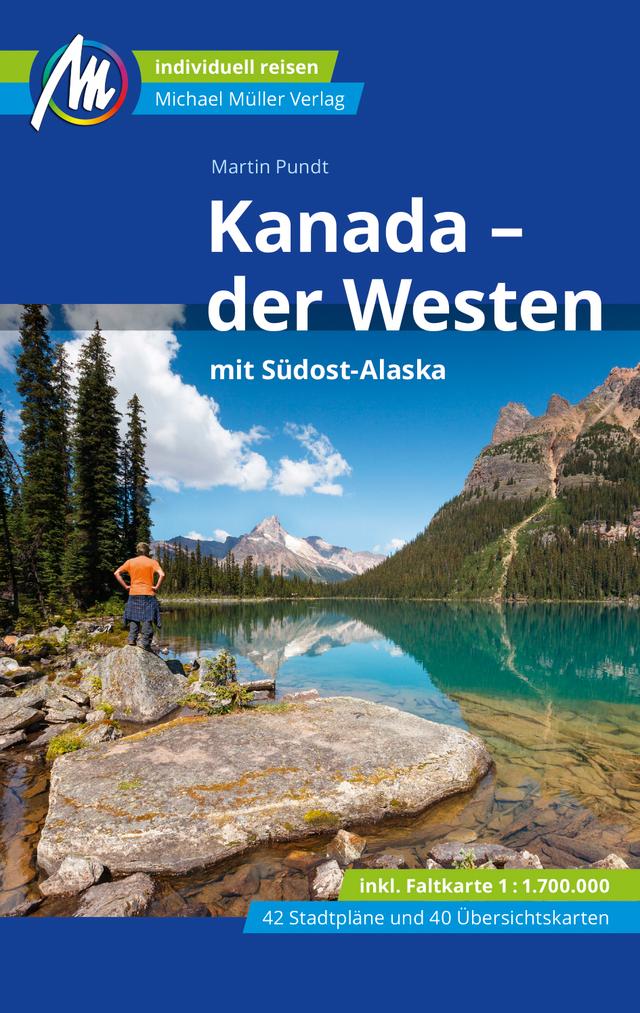 Reiseführer Kanada - der Westen Michael Müller Verlag