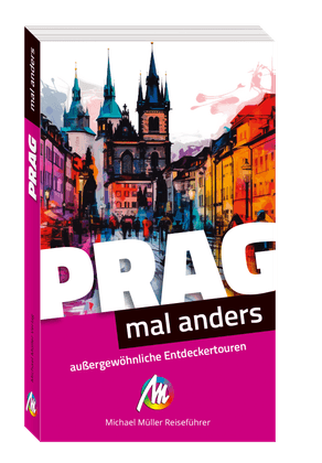 Buchcover: Prag – mal anders außergewöhnliche Entdeckertouren Mal anders