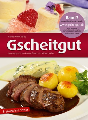 Buchcover: Gscheitgut Franken is(s)t besser MM-Kochbuch