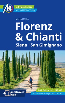 Buchcover: Florenz & Chianti Siena, San Gimignano MM-Reiseführer