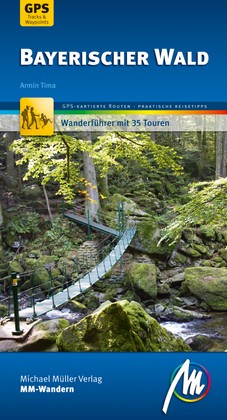 Buchcover: Bayerischer Wald MM-Wandern MM-Wanderführer